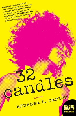 32 Candles - Ernessa T. Carter