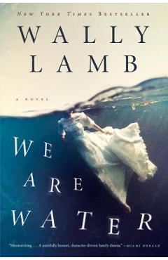 Coperta cărții 'We Are Water - Wally Lamb'