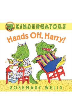 Hands Off, Harry! - Rosemary Wells