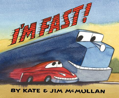 I'm Fast! - Kate Mcmullan