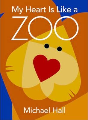 My Heart Is Like a Zoo - Michael Hall
