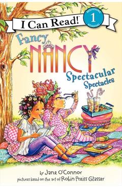 Fancy Nancy: Spectacular Spectacles - Jane O'connor