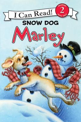 Marley: Snow Dog Marley - John Grogan