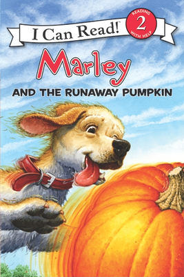 Marley: Marley and the Runaway Pumpkin - John Grogan