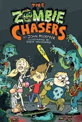 The Zombie Chasers - John Kloepfer