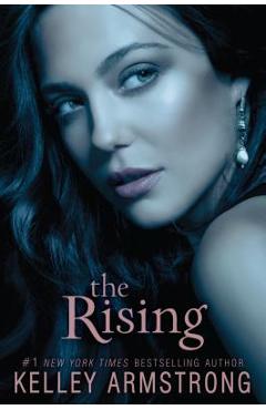 Poza produsului The Rising - Kelley Armstrong