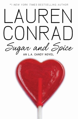 Sugar and Spice - Lauren Conrad