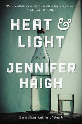 Heat and Light - Jennifer Haigh