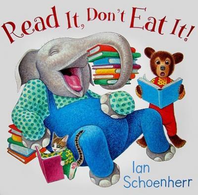 Read It, Don't Eat It! - Ian Schoenherr