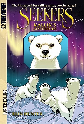 Seekers: Kallik's Adventure - Erin Hunter