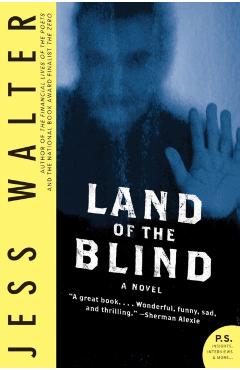 Land of the Blind - Jess Walter