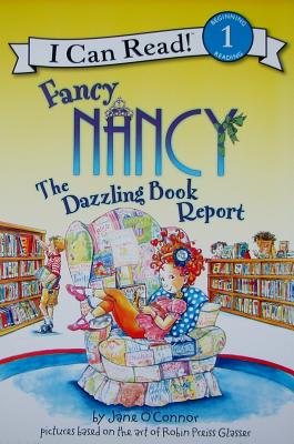 Fancy Nancy: The Dazzling Book Report - Jane O'connor