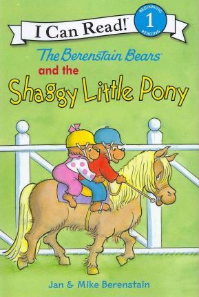 The Berenstain Bears and the Shaggy Little Pony - Jan Berenstain