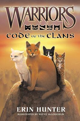 Warriors: Code of the Clans - Erin Hunter