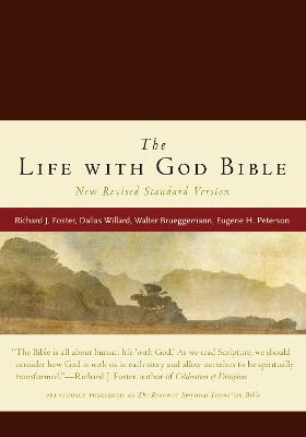 Life with God Bible-NRSV - Richard J. Foster
