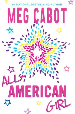 Coperta cărții 'All-American Girl - Meg Cabot'