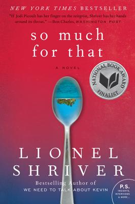 So Much for That - Lionel Shriver