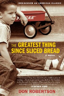 The Greatest Thing Since Sliced Bread - Don Robertson