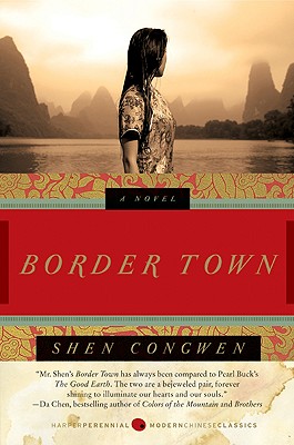 Border Town - Congwen Shen