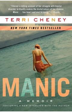 Manic: A Memoir - Terri Cheney