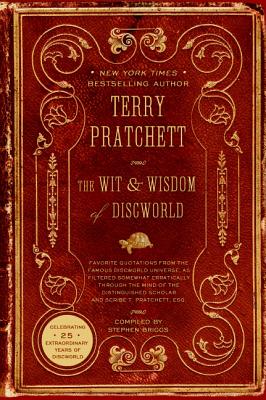 The Wit & Wisdom of Discworld - Terry Pratchett