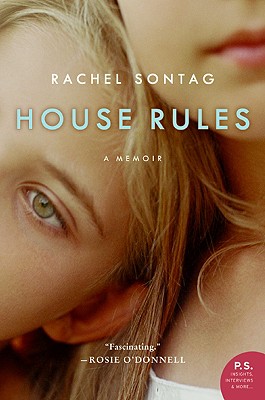 House Rules: A Memoir - Rachel Sontag