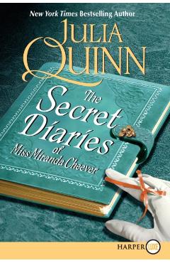 Secret Diaries of Miss Miranda Cheever - Julia Quinn