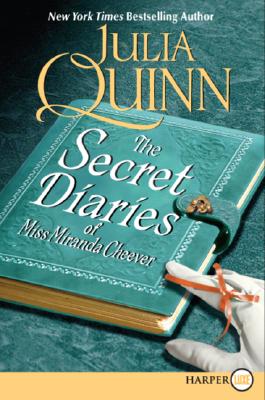 Secret Diaries of Miss Miranda Cheever - Julia Quinn
