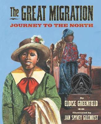 The Great Migration: Journey to the North - Eloise Greenfield