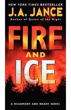 Poza produsului Fire and Ice - J. A. Jance