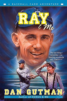 Ray & Me - Dan Gutman