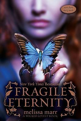 Fragile Eternity - Melissa Marr