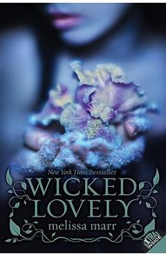 Poza produsului Wicked Lovely - Melissa Marr