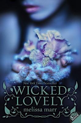 Wicked Lovely - Melissa Marr