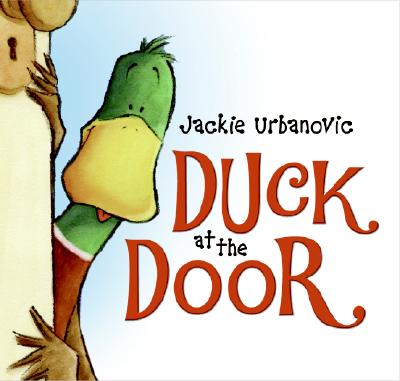 Duck at the Door - Jackie Urbanovic
