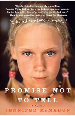 Promise Not to Tell - Jennifer Mcmahon