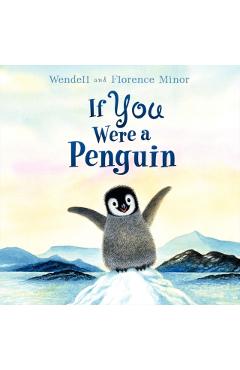 If You Were a Penguin - Florence Minor