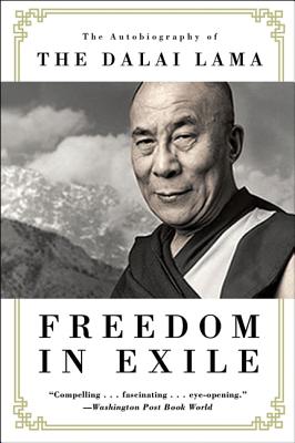 Freedom in Exile: The Autobiography of the Dalai Lama - Dalai Lama