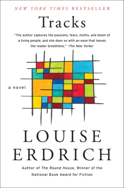 Tracks a Novel - Louise Erdrich