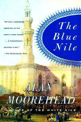 The Blue Nile - Alan Moorehead