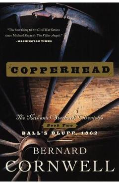 Coperta cărții 'Copperhead: The Nathaniel Starbuck Chronicles: Book Two - Bernard Cornwell'