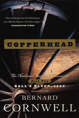 Copperhead: The Nathaniel Starbuck Chronicles: Book Two - Bernard Cornwell