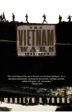 Vietnam Wars 1945-1990 - Marilyn Young