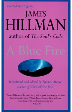 A Blue Fire - James Hillman