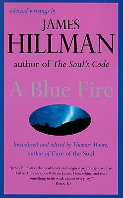 A Blue Fire - James Hillman