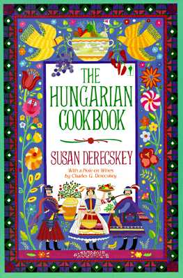 The Hungarian Cookbook - Susan Derecskey
