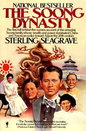 Soong Dynasty - Sterling Seagrave