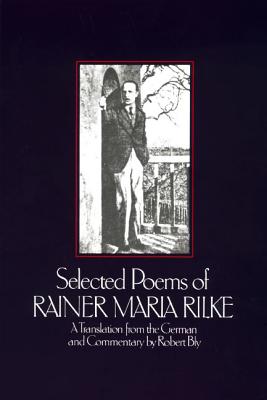 Selected Poems of Rainer Maria Rilke - Rainer Maria Rilke