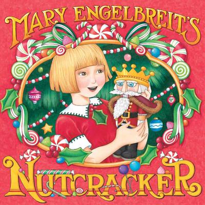 Mary Engelbreit's Nutcracker - Mary Engelbreit