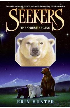 Seekers #1: The Quest Begins - Erin Hunter